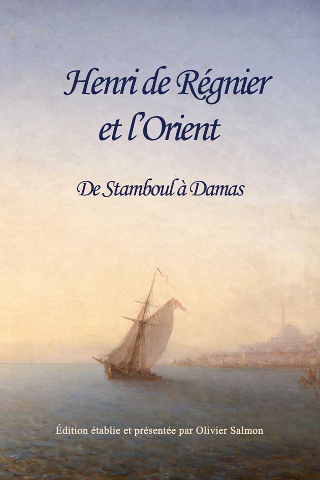 Henri de Régnier et l'Orient